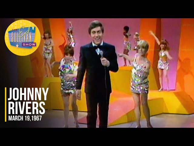 Johnny Rivers                - Baby I Need Your Lovin'