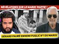 GERARD FAURE REVELATIONS SUR LE ROI DU MAROC Partie 1 Hassan2 Mohamed6 Gérardfauré Maroc 