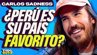 CARLOS SADNESS: WHAT DOES HE LIKE ABOUT PERU? | Todo Good