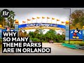 Why Does Orlando Have So Many Theme Parks