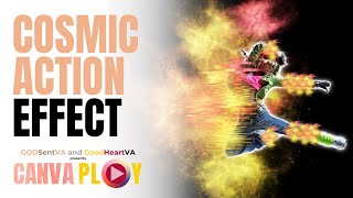 CANVAPLAY | COSMIC ACTION EFFECT