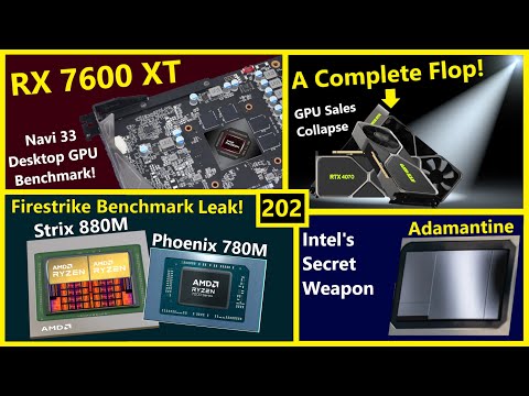 RTX 4070 Flops, RX 7600 XT Leak, Zen 5 Strix, AMD 780M Benchmarks, Intel ADM | Broken Silicon 202