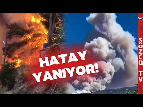 Hatay'daki Yangın Yürekleri Ağza Getirdi! İşte Belen'deki Son Durum