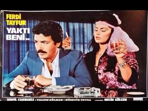 Ferdi Tayfur - Yaktı Beni Film Versiyon Tam Versiyon İlk Kez Bu Kanalda
