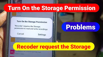 Turn On The Storage Permission | Recorder Requires Storage Permission | Fix Voice Recorder Problem