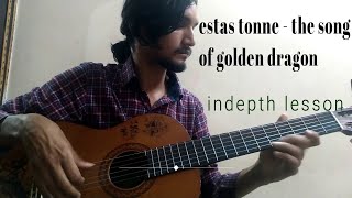 Estas Tonne Song Of The Golden Dragon Tutorial     Detailed
