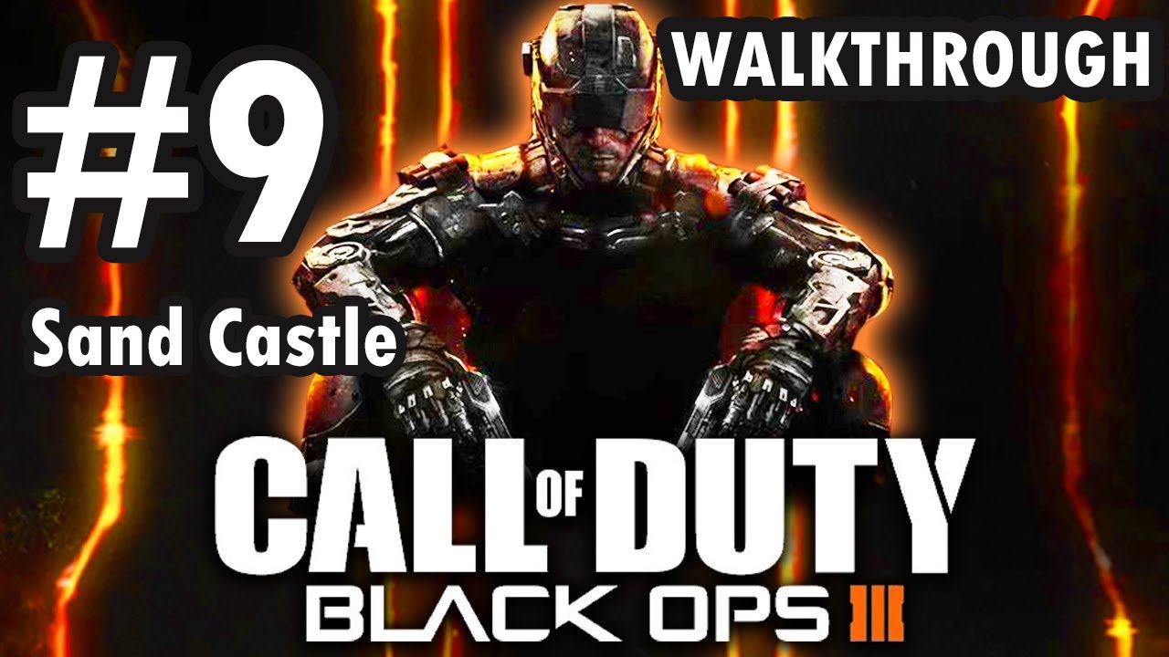 Call Of Duty Black Ops III Mission 9 Sand Castle Walkthrough YouTube call-of-duty-black-ops-iii-mission-9-sand-castle-walkthrough-youtube