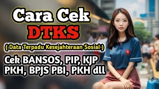 Cara Cek DTKS Data Terpadu Kesejahteraan Sosial Cara Cek DTKS Data Terpadu Kesejahteraan Sosial