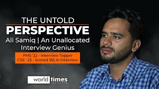 The Untold Perspective I Ali Samiq | An Unallocated Interview Genius | World Times Institute