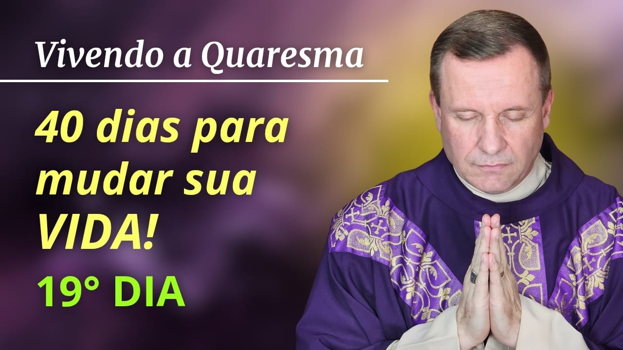 🛐 19º DIA -  DOMINGO - BÊNÇÃO DE NOSSA SENHORA APARECIDA — SALMO 91