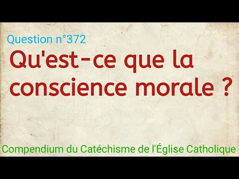 Vidéo: Qu'est-ce que la conscience dans l'Église catholique ?