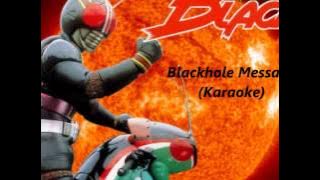 Kamen Rider Black- Blackhole Message (Karaoke)