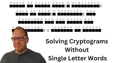 Solving Cryptograms That Do Not Contain Single Letter Words - Solving Cryptogram #4