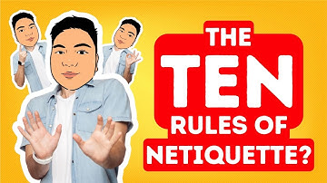 The Ten Rules of Netiquette