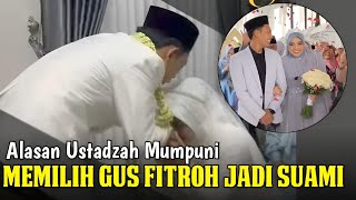 ALASAN USTADZAH MUMPUNI PILIH GUS FITROH NGAJI TERAKHIR SEBELUM  NIKAH MUMPUNI TERBARU 2024