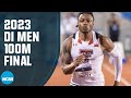 Mens 100m  2023 ncaa outdoor track and field championships