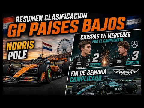 Video Norris pole, Colapinto solido y Mercedes tendrá pelea, resúmen GP paises bajos 7 min.