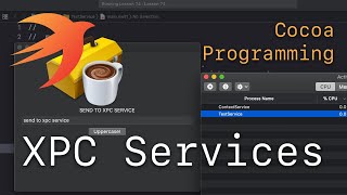 Cocoa Programming L74 - XPC Services screenshot 5