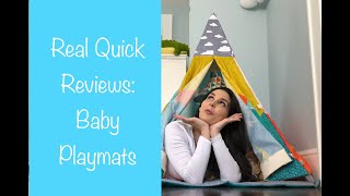 Real Quick Reviews: Baby Playmats