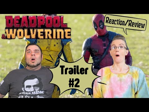 Deadpool & Wolverine | Trailer # 2 | Reaction | Review