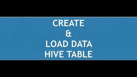 Hive Tutorial - 1 : Hive Tutorial for Beginners | Create and Load data in Hive table