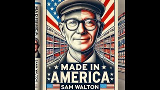 Summary Book. "Made in America" Sam Walton