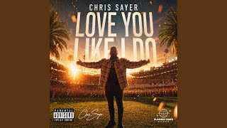 Love You Like I Do