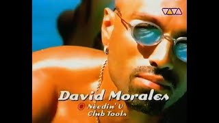 David Morales – Needin' U