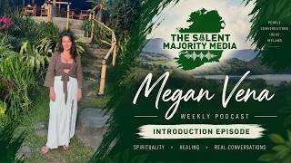 Meet Megan Vena | A New Weekly Episode on The Silent Majority Media