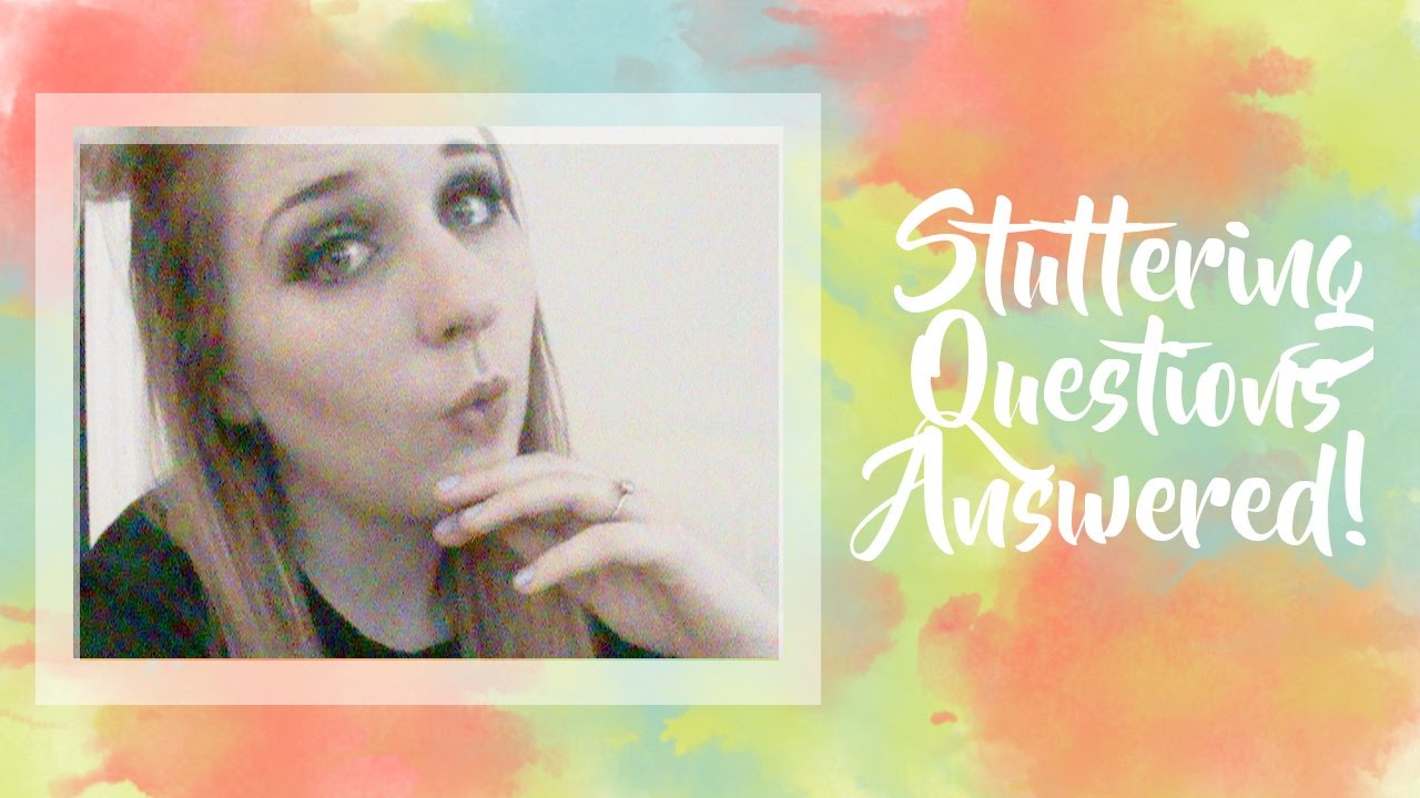 stuttering questions answered