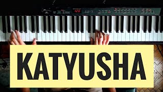 Katyusha (Катюша) - Piyano Yorum Resimi