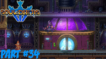 Souldiers - Part 34: Dark Claw Boss Fight + Powering Up the Third Generator!