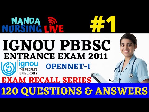 IGNOU Post Basic BSc Nursing Entrance Exam 2011 Questions And Answers | OPENET-I IGNOU PBBSC |