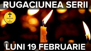 Rugaciunea Serii De Luni 19 Februarie – Rugaciune Scurta Si Puternica