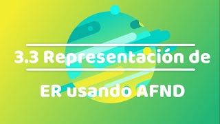 3.3 Representación de ER usando AFND