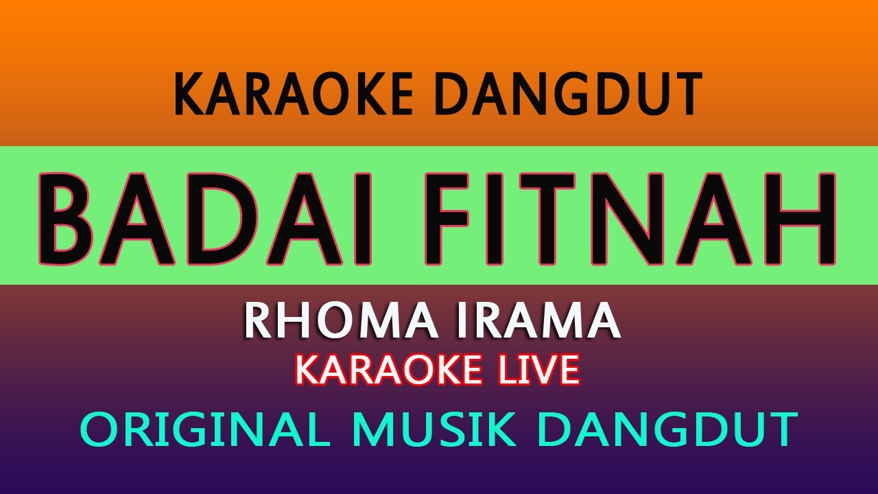 BADAI FITNAH KARAOKE RHOMA IRAMA @arsyadstudiokaraoke
