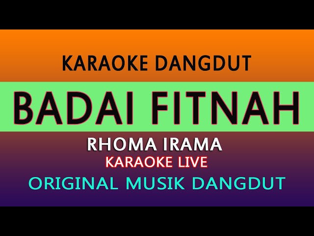 BADAI FITNAH KARAOKE RHOMA IRAMA @arsyadstudiokaraoke class=