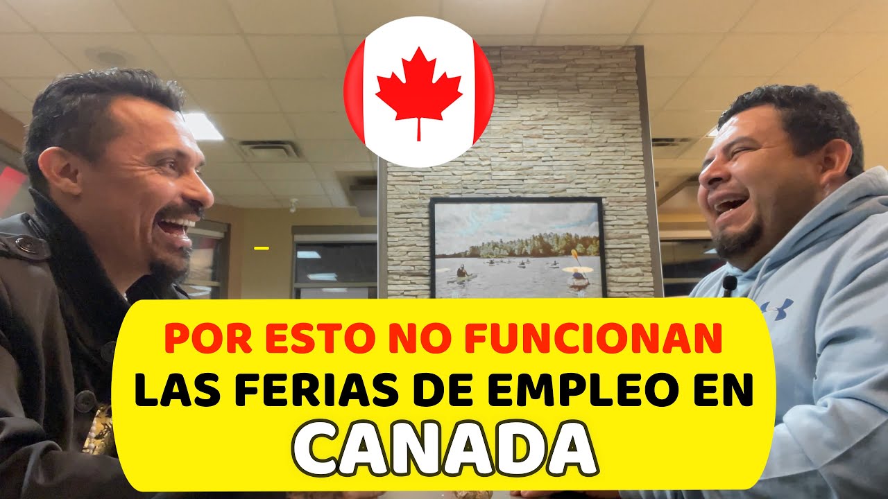 EMPLEOS EN CANADA La verdad // como encontrar empleo en CANADA YouTube