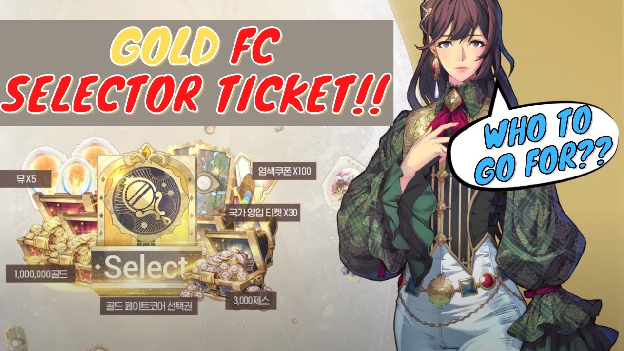 [Exos Heros] Gold fc selection Ticket!! who to go for??