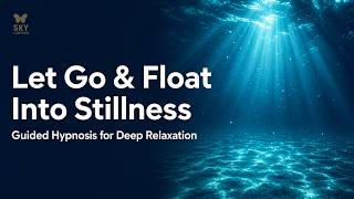 Floating Into Stillness ⁂ HYPNOTIC MEDITATION ⁂ Relax • Restore • Reconnect ⁂ 432Hz Music