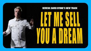 🎧 Review: David Byrne roasts Elon Musk on new track "Let me sell you a dream"