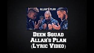 deen squad allahs plan lyric video