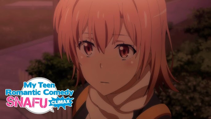 My Teen Romantic Comedy SNAFU Climax! A Whiff of That Fragrance Will Always  Bring Memories of That Season. - Watch on Crunchyroll