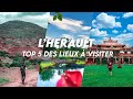 TOP 5 des lieux à visiter dans l’HÉRAULT