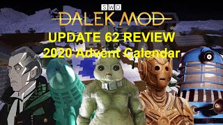 Dalek Mod Update 62 Review