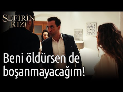 Sefirin Kızı 29. Bölüm - Beni Öldürsen De Boşanmayacağım!