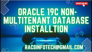 Oracle 19C Non Multitenant Database Installation on Linux