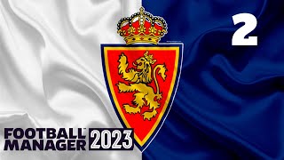 Football manager 2023 Реал Сарагоса №2. Закрываем трансферное окно еще одним новичком