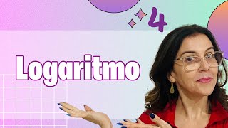 Logaritmo - Aula 04