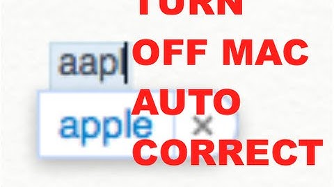 TURN OFF AUTO CORRECT ON MAC : HOW TO
